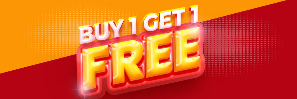 BUY 1 GET 1 FREE